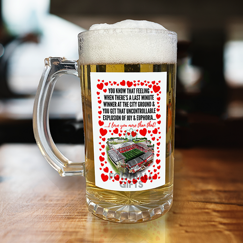 Nottingham Forest Beer Glass I Love you More Than That Love Hearts Beer Glass