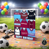 West Ham Happy Birthday Greeting Card Retro Shirt Montage Classic Kits