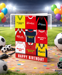 Wrexham Happy Birthday Greeting Card Retro Shirt Montage Classic Kits