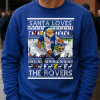 Santa Loves The Rovers Blue Blackburn Christmas Jumper
