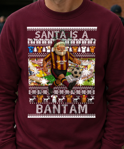 Santa Is A Bantam Bradford City Burgundy Christmas Jumper