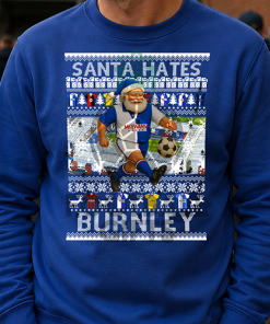 Santa Hates Burnley Blue Blackburn Christmas Jumper